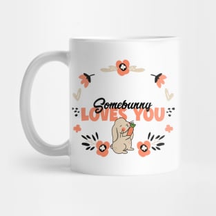 Somebunny Loves You Easter Day Mug